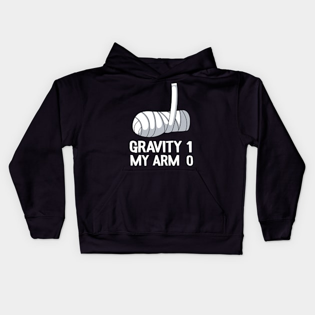 Get Well Soon Broken Arm Surgery Gravity 1 Funny Kids Hoodie by Kuehni